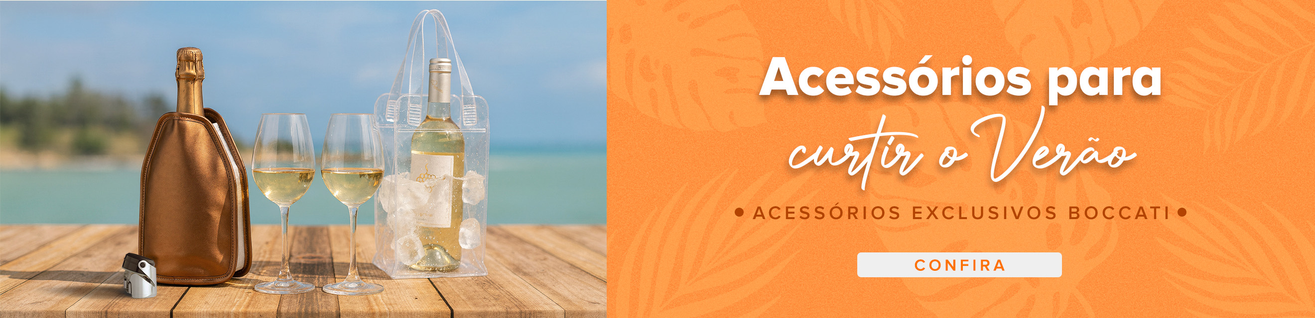 ACESSORIO PARA SEU VERÃO 